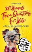 537 Hilarious Trivia Questions for Kids