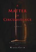 A Matter of Circumstance