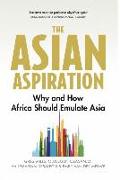 The Asian Aspiration