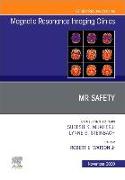 MR Safety, an Issue of Magnetic Resonance Imaging Clinics of North America