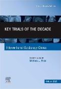 Key Trials of the Decade, an Issue of Interventional Cardiology Clinics