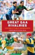 Great GAA Rivalries