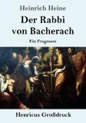 Der Rabbi von Bacherach (Großdruck)