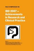 Ibd 2007 - Achievements in Research and Clinical Practice