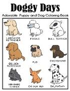 Doggy Days Adorable Puppy and Dog Coloring Book