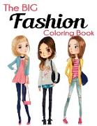 The Big Fashion Coloring Book