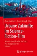 Urbane Zukünfte im Science-Fiction-Film