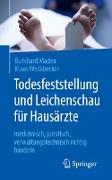 Todesfeststellung und Leichenschau für Hausärzte