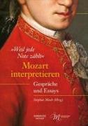 „Weil jede Note zählt“: Mozart interpretieren