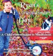 Ryan's Extraordinary Day