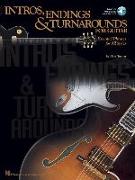 Intros, Endings & Turnarounds for Guitar Essential Phrases for All Styles Book/Online Audio [With CD Features 99 Demonstration Tracks]