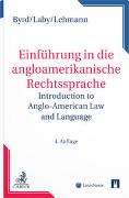 Einführung in die anglo-amerikanische Rechtssprache = Introduction to Anglo-American Law & Language