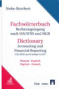 Fachwörterbuch Rechnungslegung nach IAS/IFRS und HGB / Dictionary Accounting and Financial Reporting (IAS/IFRS and German GAAP)