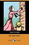 Heart of Gold (Dodo Press)