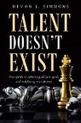 Talent Doesn't Exist