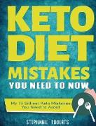 Keto Diet Mistakes You Need to Know