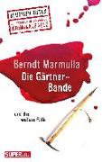 Die Gärtner-Bande