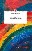 Viva Corona. Life is a Story - story.one