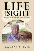 Life Without Sight: My Journey Into the Worlds of the Sighted and the Blind