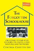 The Forgotten Schoolhouse