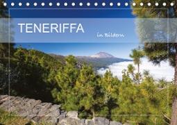 Teneriffa in Bildern (Tischkalender 2021 DIN A5 quer)