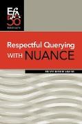 Respectful Querying with NUANCE