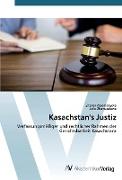 Kasachstan's Justiz