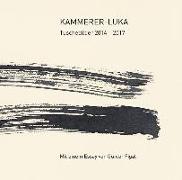 Kammerer-Luka - Tuschebilder 2014 - 2019