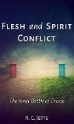 Flesh and Spirit Conflict