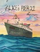 Alice's Pier 21