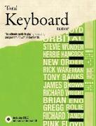 Total Keyboard Tutor: The Uitimate Guide to Playing, Recording and Performing with All Keyboards [With CD (Audio)]