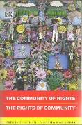 Community of Rights - Rights of Community: The Rights of Community