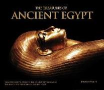 The Treasures of Ancient Egypt: From the Rosetta Stone to the Tomb of Tutankhamun: The Search for the Riches of Ancient Egypt [With Facsimile Document
