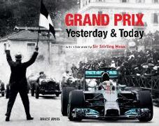 Grand Prix Yesterday & Today