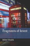 Fragments of Intent