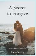 A Secret to Forgive