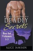 Deadly Secrets Box Set Volumes 1 - 3 Billionaire Shape-Shifter Romance Series