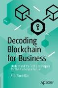 Decoding Blockchain for Business