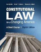 Constitutional Law for a Changing America: A Short Course