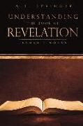 Understanding The Book of Revelation: Layman's Words