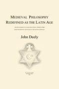 Medieval Philosophy Redefined as the Latin Age