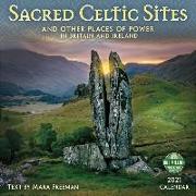 Sacred Celtic Sites 2021 Wall Calendar: And Other Places of Power in Britain and Ireland