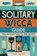 The Solitary Wicca Guide