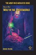 Wolf in the Underworld