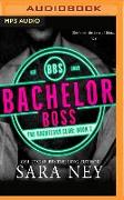 Bachelor Boss