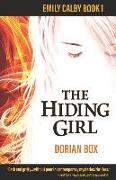 The Hiding Girl: Emily Calby Book 1