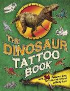 The Dinosaur Tattoo Book [With 24 Dinosaur Tattoos]