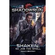 Shadowrun Shaken No Job Too Small