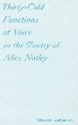 Thirty-Odd Functions of Voice in the Poetry of Alice Notley