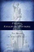 Pilgrim Pursuit of Happiness